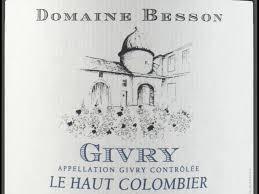 Domaine Besson - Givry Le Haut Colombier 2022 (750ml) (750ml)